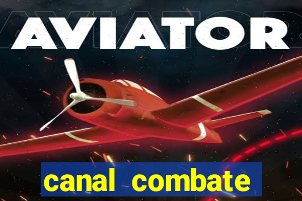 canal combate online multicanais